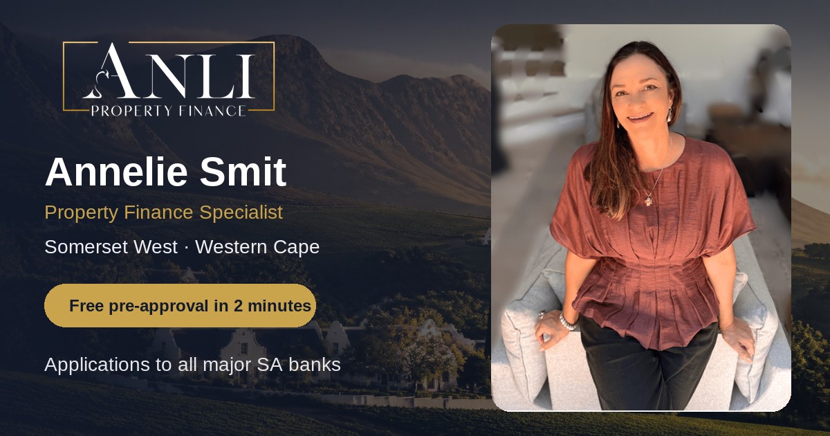 ANLI PropFin — Annelie Smit, Property Finance Specialist, Somerset West